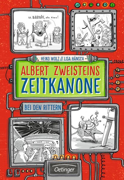 Albert Zweisteins Zeitkanone 2. Bei den Rittern
