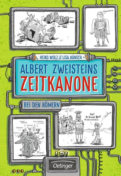 Albert Zweisteins Zeitkanone 1. Bei den Römern