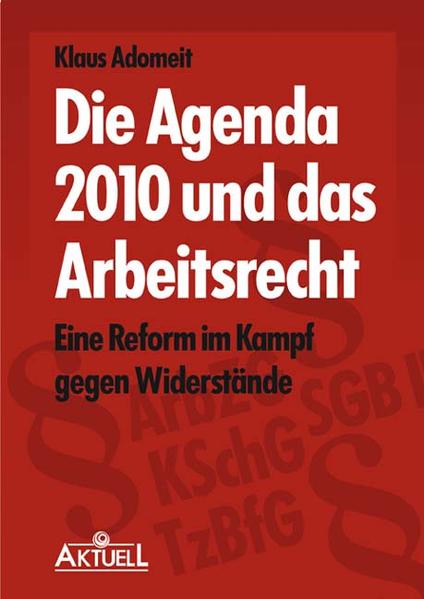 Die Agenda 2010 und das Arbeitsrecht
