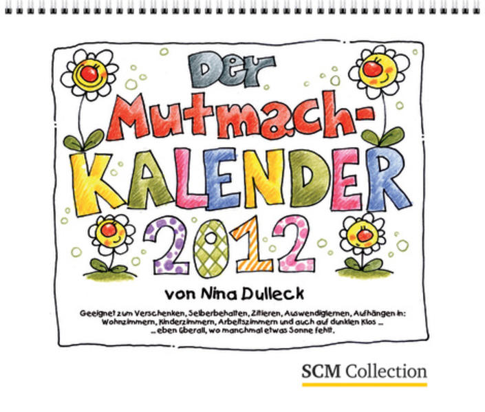 Der Mutmachkalender 2012