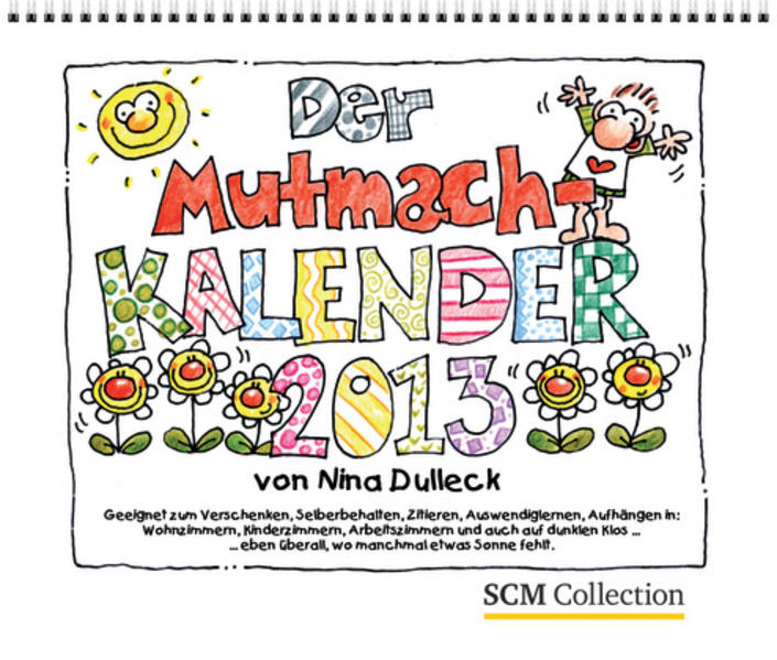 Der Mutmachkalender 2013