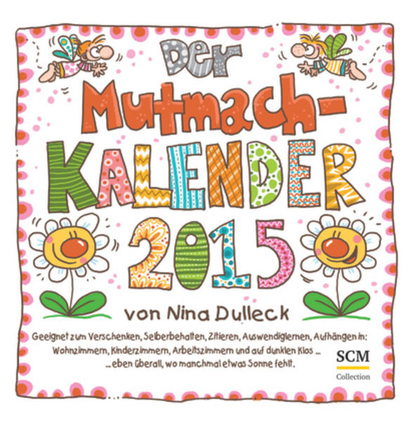 Der Mutmachkalender 2015