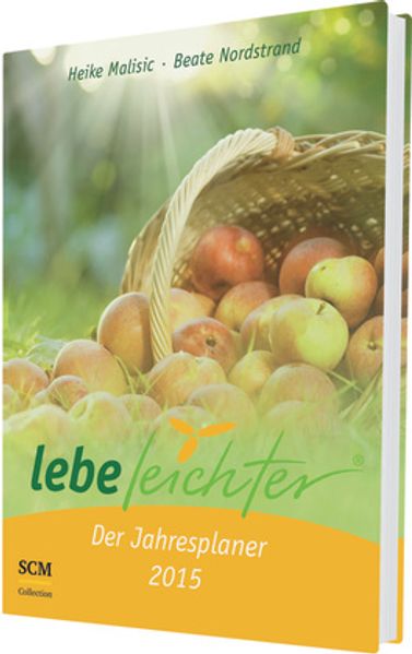 Lebe leichter - Der Jahresplaner 2015
