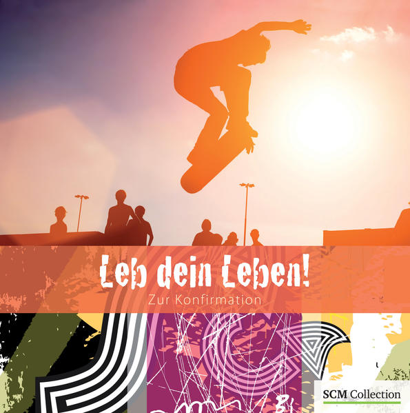 Leb dein Leben! Für Jungen