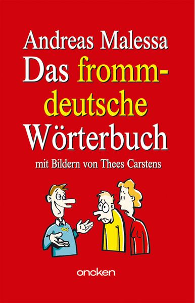 Das frommdeutsche Wörterbuch