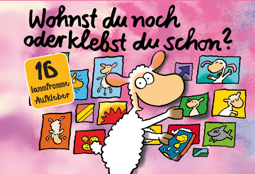 Wohnst du noch oder klebst du schon? - Aufkleberbuch