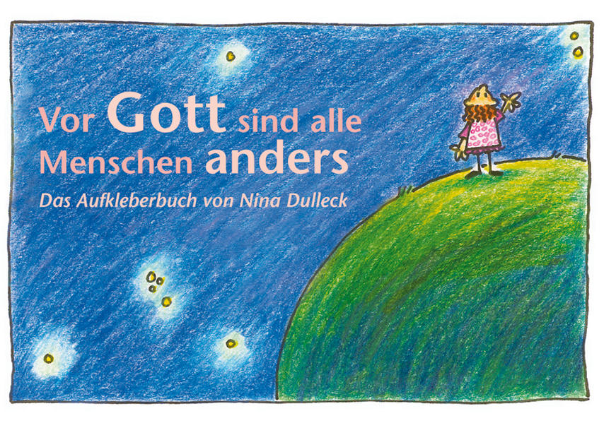 Vor Gott sind alle Menschen anders - Aufkleberbuch