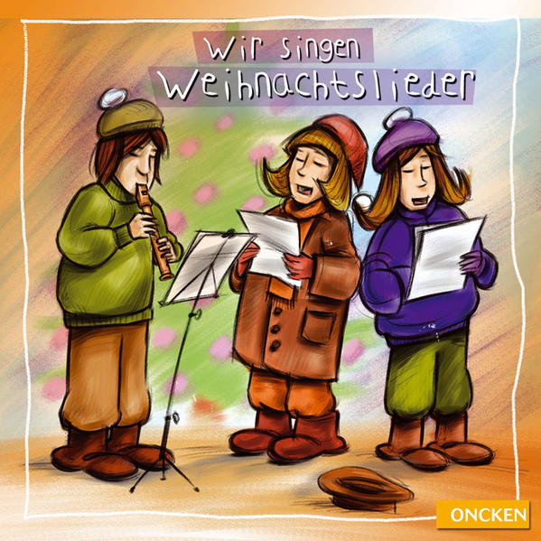 Wir singen Weihnachtslieder