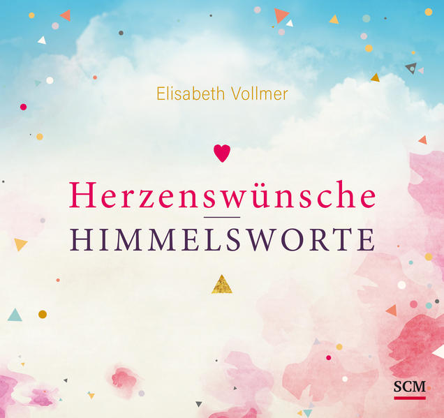 Herzenswünsche - Himmelsworte