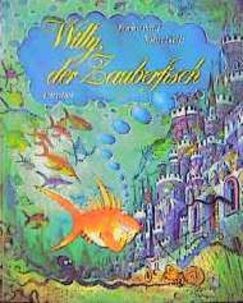 Willy, der Zauberfisch