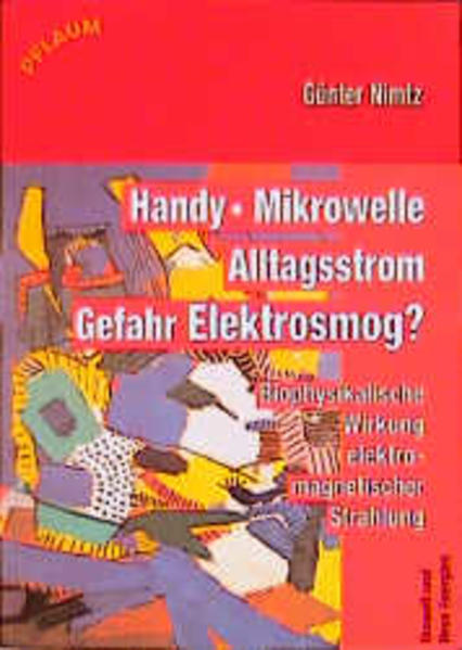 Handy, Mikrowelle, Alltagsstrom - Gefahr Elektrosmog?