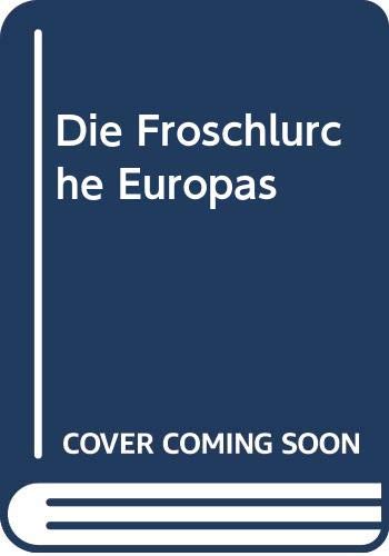 Die Froschlurche Europas