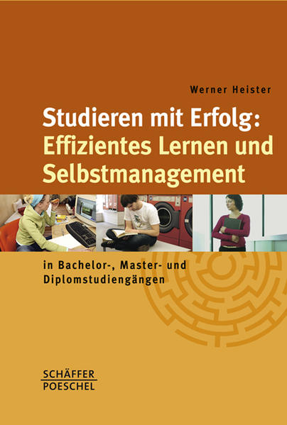 Studieren mit Erfolg: Effizientes Lernen und Selbstmanagement