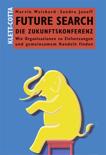 Future Search - Die Zukunftskonferenz