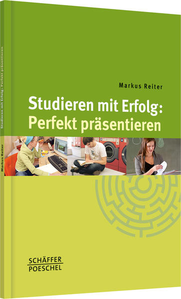 Studieren mit Erfolg: Perfekt präsentieren
