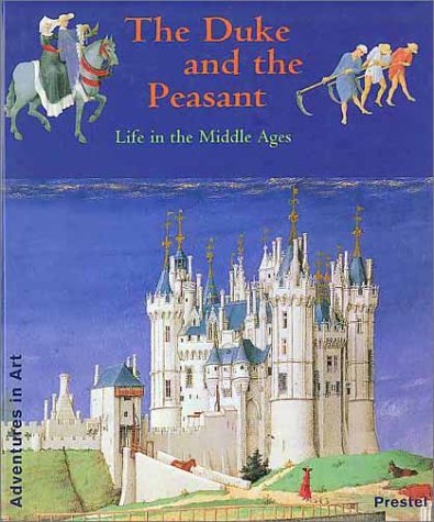 The Duke and the Peasant - From Life in the Middleages