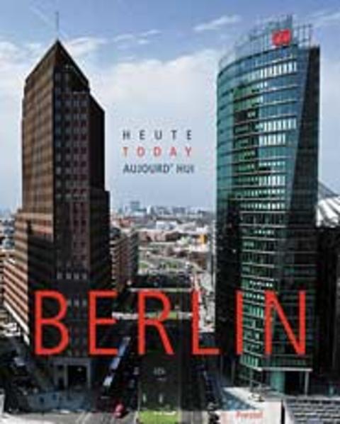 Berlin - Heute /Today /Aujourd'hui