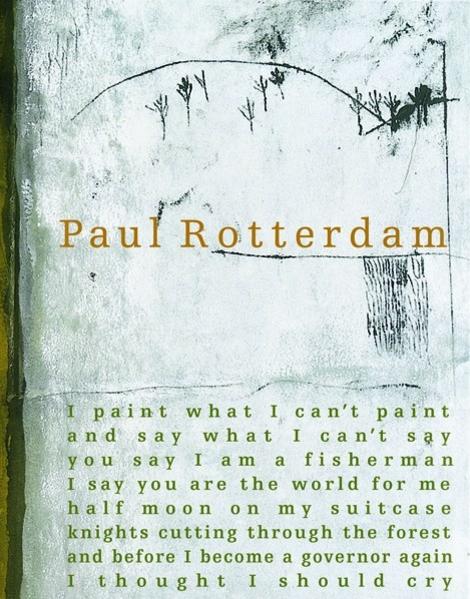 Paul Rotterdam. 1953-2004
