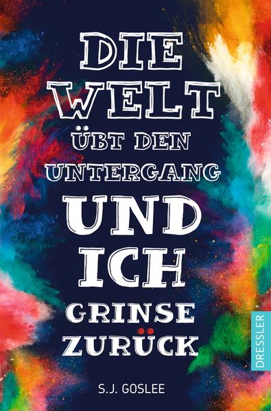 Die Welt übt den Untergang und ich grinse zurück