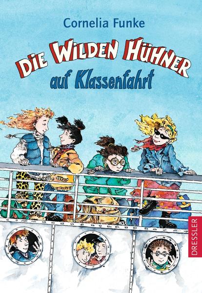 Die Wilden Hühner 2. Die Wilden Hühner auf Klassenfahrt