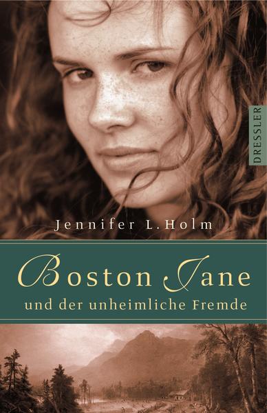 Boston Jane 2. Boston Jane und der unheimliche Fremde