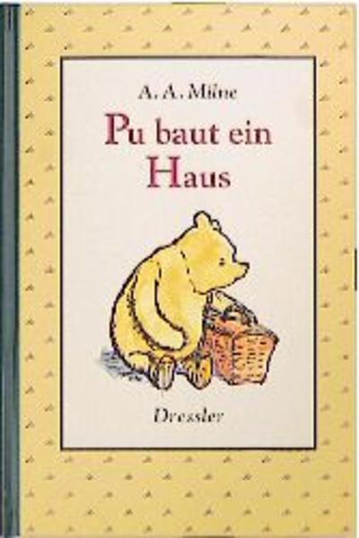 Pu der Bär / Pu baut ein Haus.