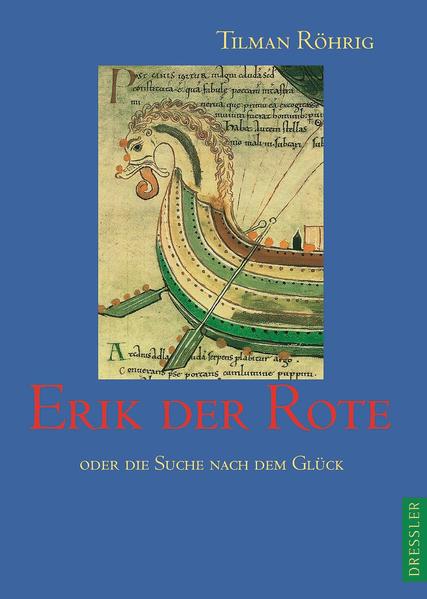 Erik der Rote oder Die Suche nach dem Glück