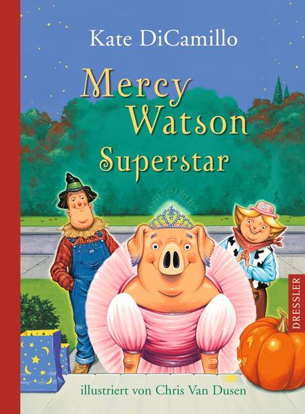 Mercy Watson 2. Superstar