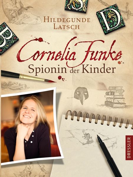 Cornelia Funke. Spionin der Kinder