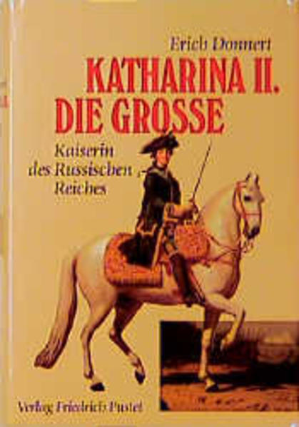 Katharina II. die Grosse 1729-1796
