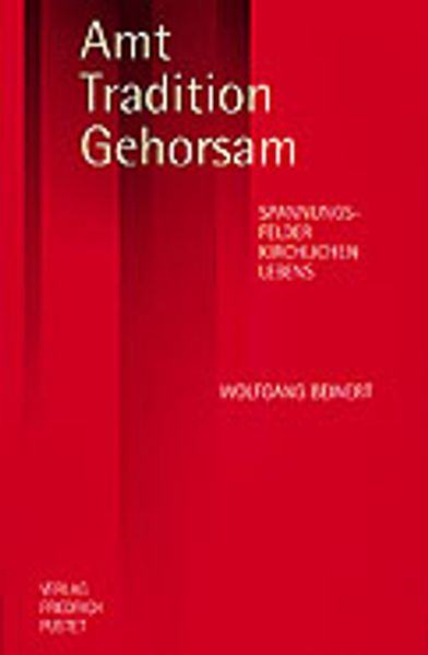 Amt - Tradition - Gehorsam