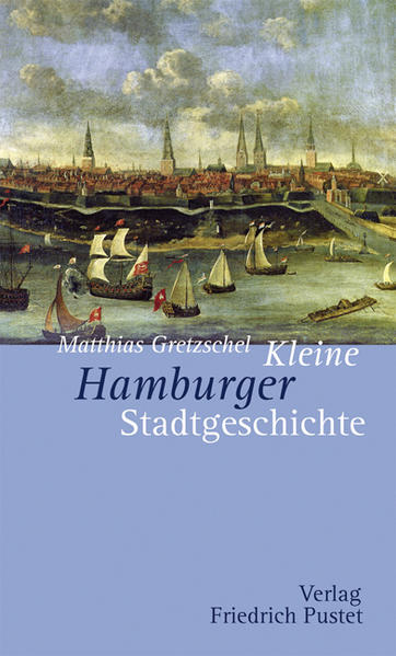 Kleine Hamburger Stadtgeschichte