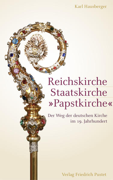 Reichskirche – Staatskirche – Papstkirche