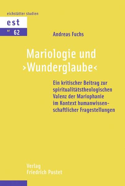 Mariologie und "Wunderglaube"