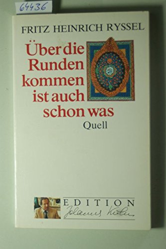 Über die Runden kommen ist auch schon was