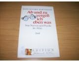Ab und zu vergess ich eben was
