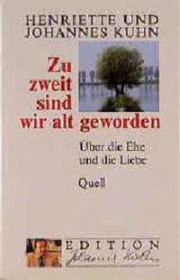 Zu zweit sind wir alt geworden