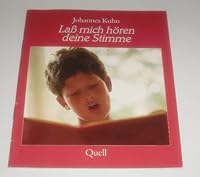 Lass mich hören deine Stimme