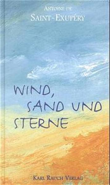 Wind, Sand und Sterne