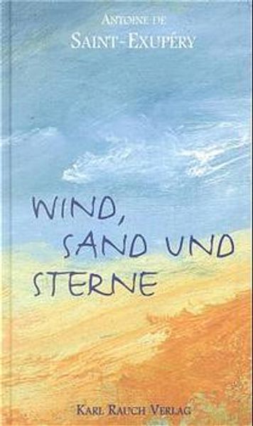 Wind, Sand und Sterne