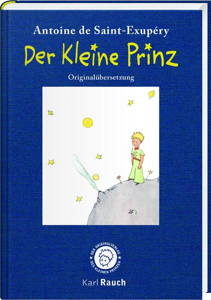 Der Kleine Prinz. Die Blaue Ausgabe