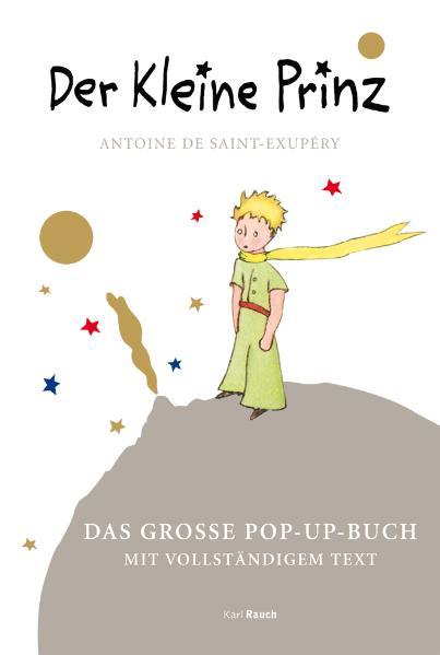 Der Kleine Prinz. Das große Pop Up Buch