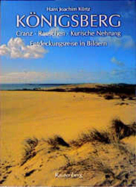 Königsberg - Cranz-Rauschen, Kurische Nehrung