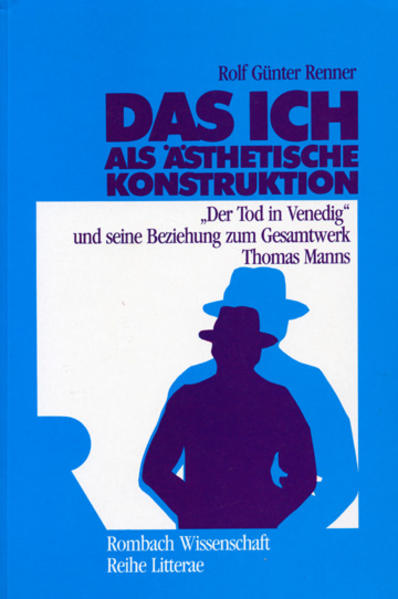 Das Ich als ästhetische Konstruktion