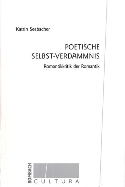 Poetische Selbst-Verdammnis