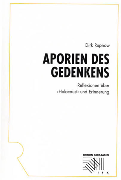 Aporien des Gedenkens