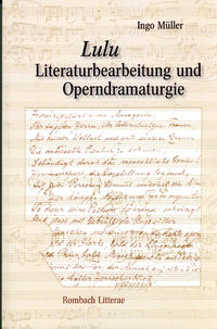 Lulu. Literaturbearbeitung und Operndramaturgie