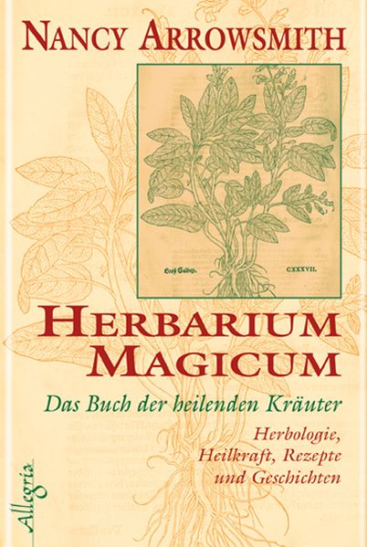 Herbarium Magicum - Das Buch der heilenden Kräuter