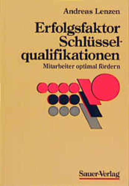 Erfolgsfaktor Schlüsselqualifikationen