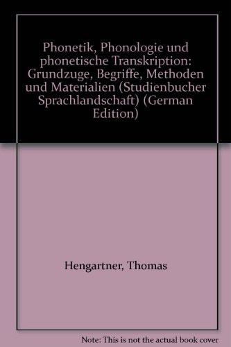 Phonetik, Phonologie und phonetische Transkription